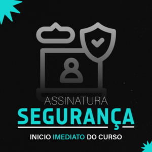 Assinatura de Cursos de Segurança